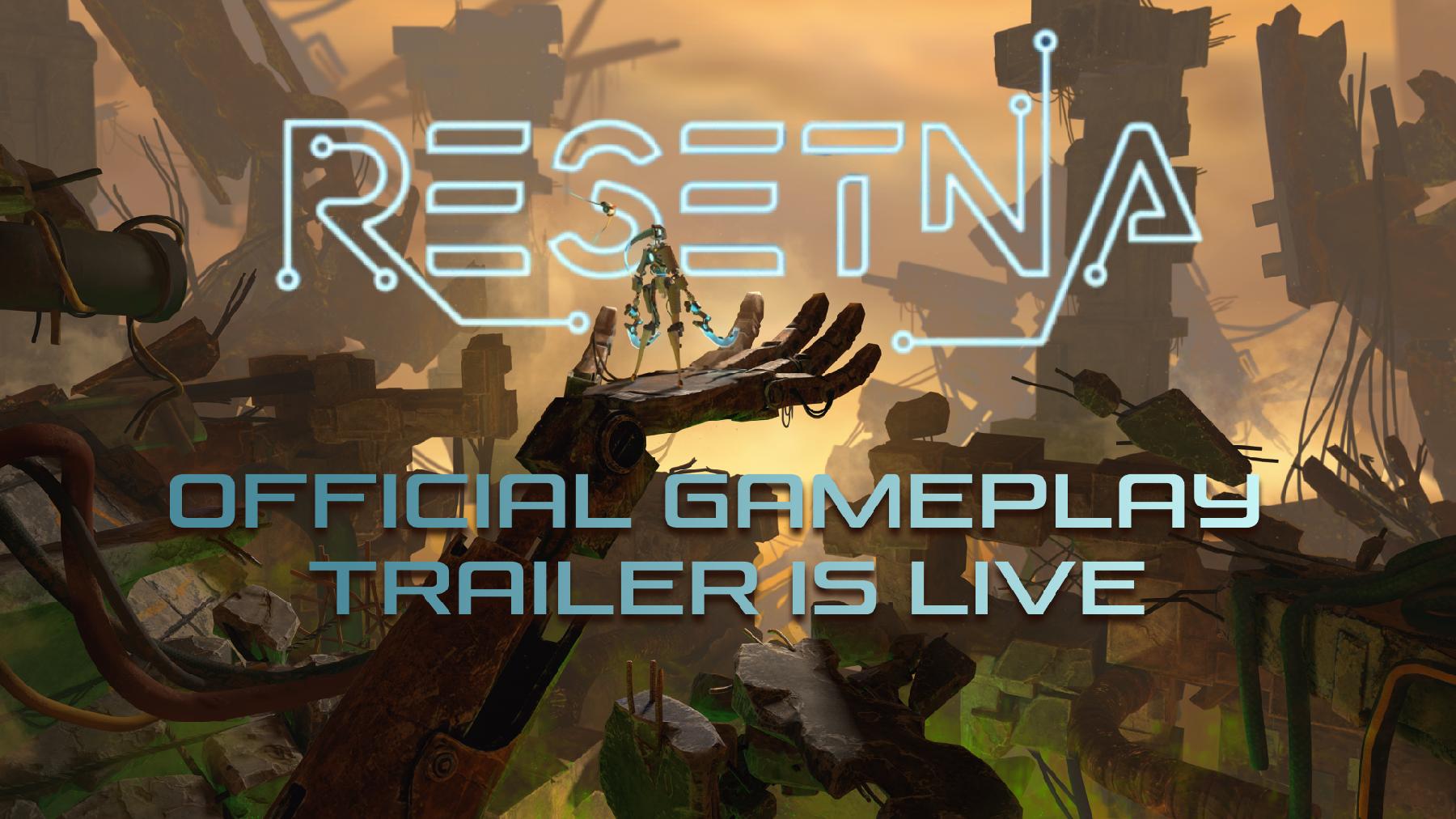 Official ReSetna Gameplay Trailer is Live!